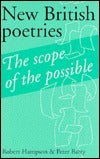Book cover of New British Poetries: The Scope Of The Possible by Robert Hampson (Ed.)