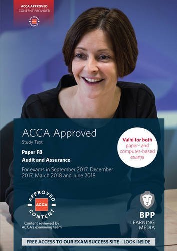 Book cover of Acca F8 Audit And Assurance: Study Text by BPP Learning Media