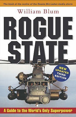 Book cover of Rogue State: A Guide to the World'S Only Superpower by William Blum