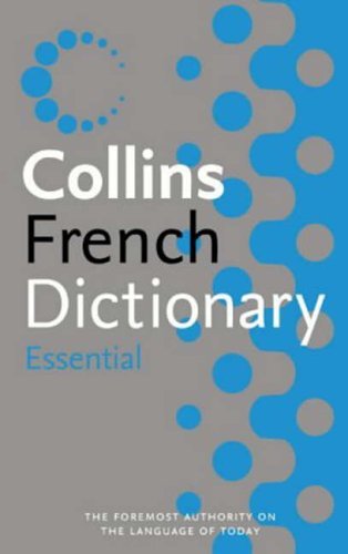 Book cover of Collins Dictionary And Grammar - Collins Essential French Dictionary And Grammar by HarperCollins