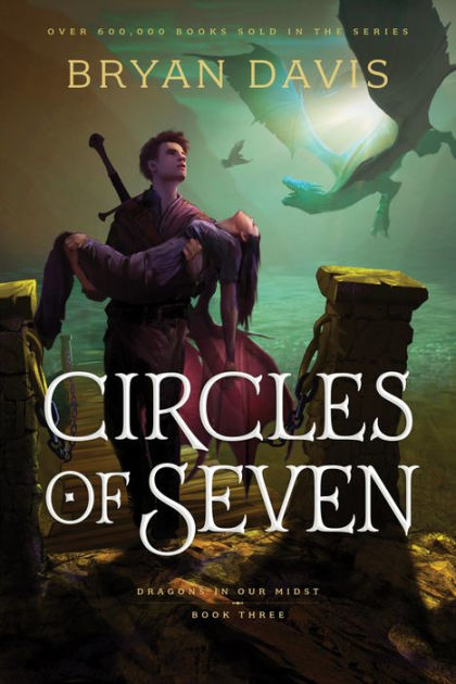 Book cover of Circles Of Seven by Bryan  Davis