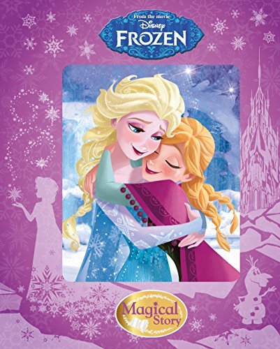 Book cover of Disney Frozen Magical Story by Parragon Books