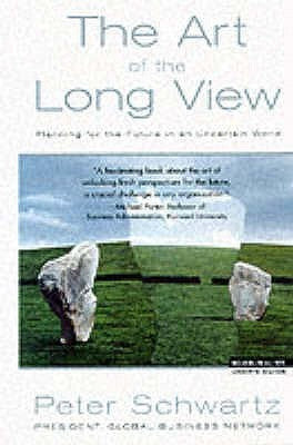 Book cover of Art of the Long View by Peter Schwartz