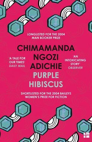 Book cover of Purple Hibiscus by Chimamanda Ngozi Adichie