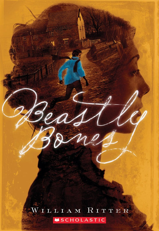 Book cover of Beastly Bones by William  Ritter