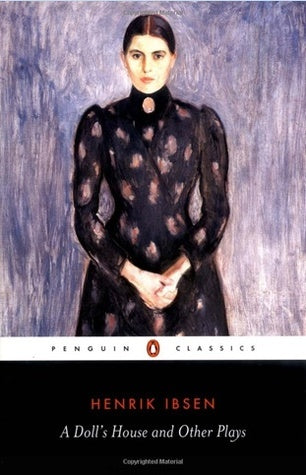 Book cover of A Doll'S House And Other Plays by Henrik Ibsen, Peter Watts (Trans.)