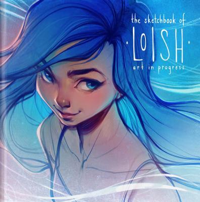 Book cover of The Sketchbook of Loish: Art in Progress by Lois van Baarle, 3dtotal Publishing (Ed.)