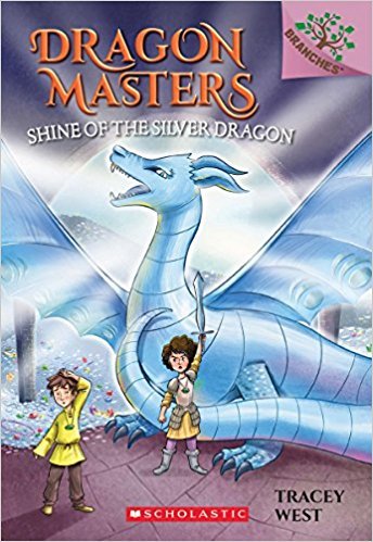 Book cover of Shine of the Silver Dragon by Tracey West, Nina De Polonia (Illus.)