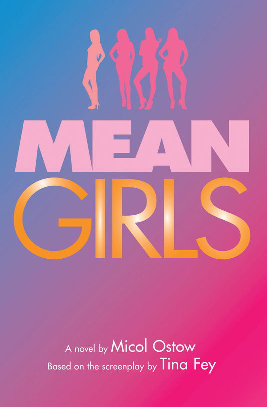 Book cover of Mean Girls by Micol Ostow
