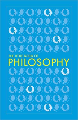 Book cover of Big Ideas The Little Book Of Philosophy by D.K. Publishing