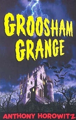 Book cover of Groosham Grange by Anthony Horowitz