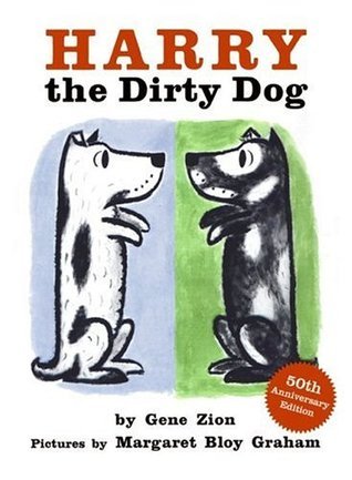 Book cover of Harry The Dirty Dog by Gene Zion, Margaret Bloy Graham (Illus.)