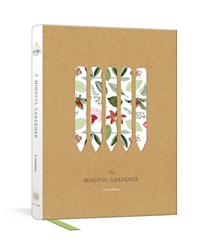 Book cover of The Mindful Gardener: A Journal by New York Botanical Garden, Rachel Federman