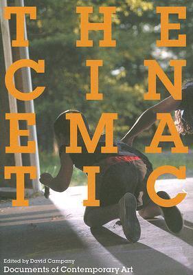 Book cover of The Cinematic by David Campany (Ed.)