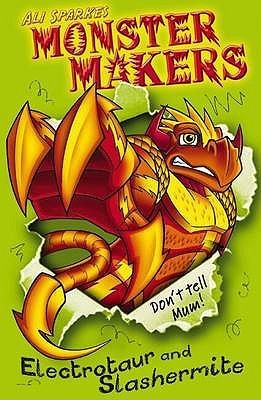 Book cover of Electrotaur And Slashermite by Ali Sparkes