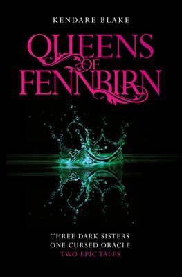 Book cover of The Queens Of Fennbirn by Kendare Blake