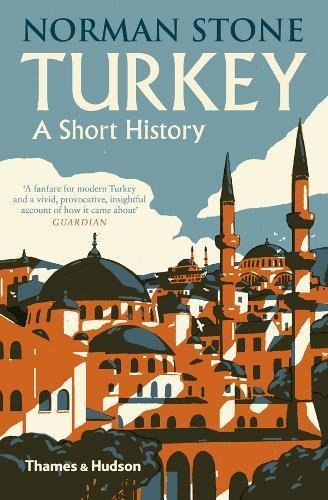 Book cover of Turkey: A Short History by Norman Stone