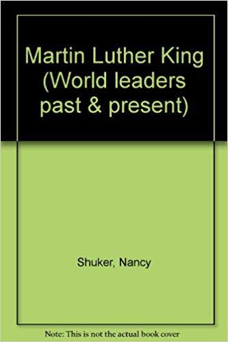 Book cover of Martin Luther King by Nancy Shuker (Ed.)