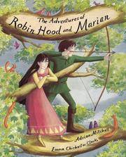 Book cover of The Adventures of Robin Hood and Marian by Adrian Mitchell