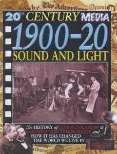 Book cover of 1900-20: Sound and Light by Steve Parker