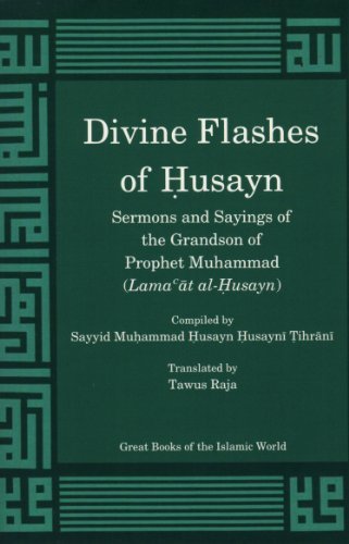 Book cover of Divine Flashes of Husayn by Sayyid Muhammad Husayn Husayni Tihrani