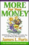 Book cover of More for Your Money by James L. Paris