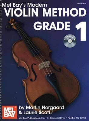 Book cover of Modern Violin Method Grade 1 by Martin Norgaard, Laurie Scott