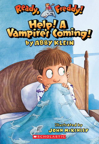 Book cover of Help! A Vampire's Coming! by Abby Klein, John McKinley (Illus.)