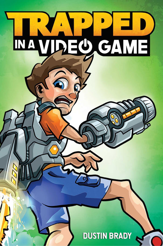 Book cover of Trapped In A Video Game Book 1 by Dustin Brady, Jesse Brady (Illus.)