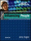 Book cover of Influencing People by Jenny Rogers