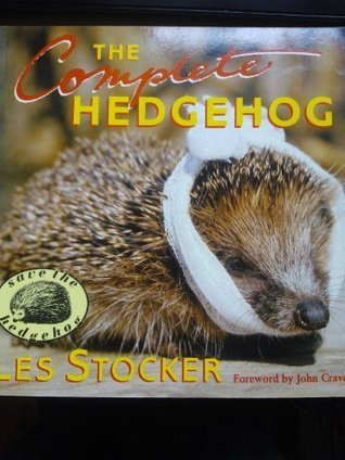 Book cover of The Complete Hedgehog by Les Stocker