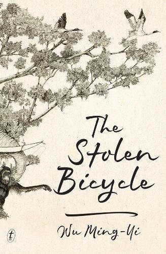 Book cover of The Stolen Bicycle by Wu Ming-Yi, Darryl Sterk (Trans.)