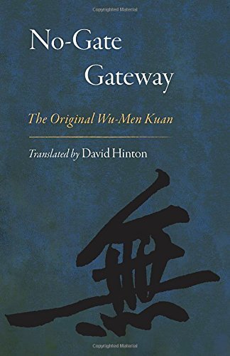 Book cover of No-Gate Gateway: The Original Wu-Men Kuan by David  Hinton