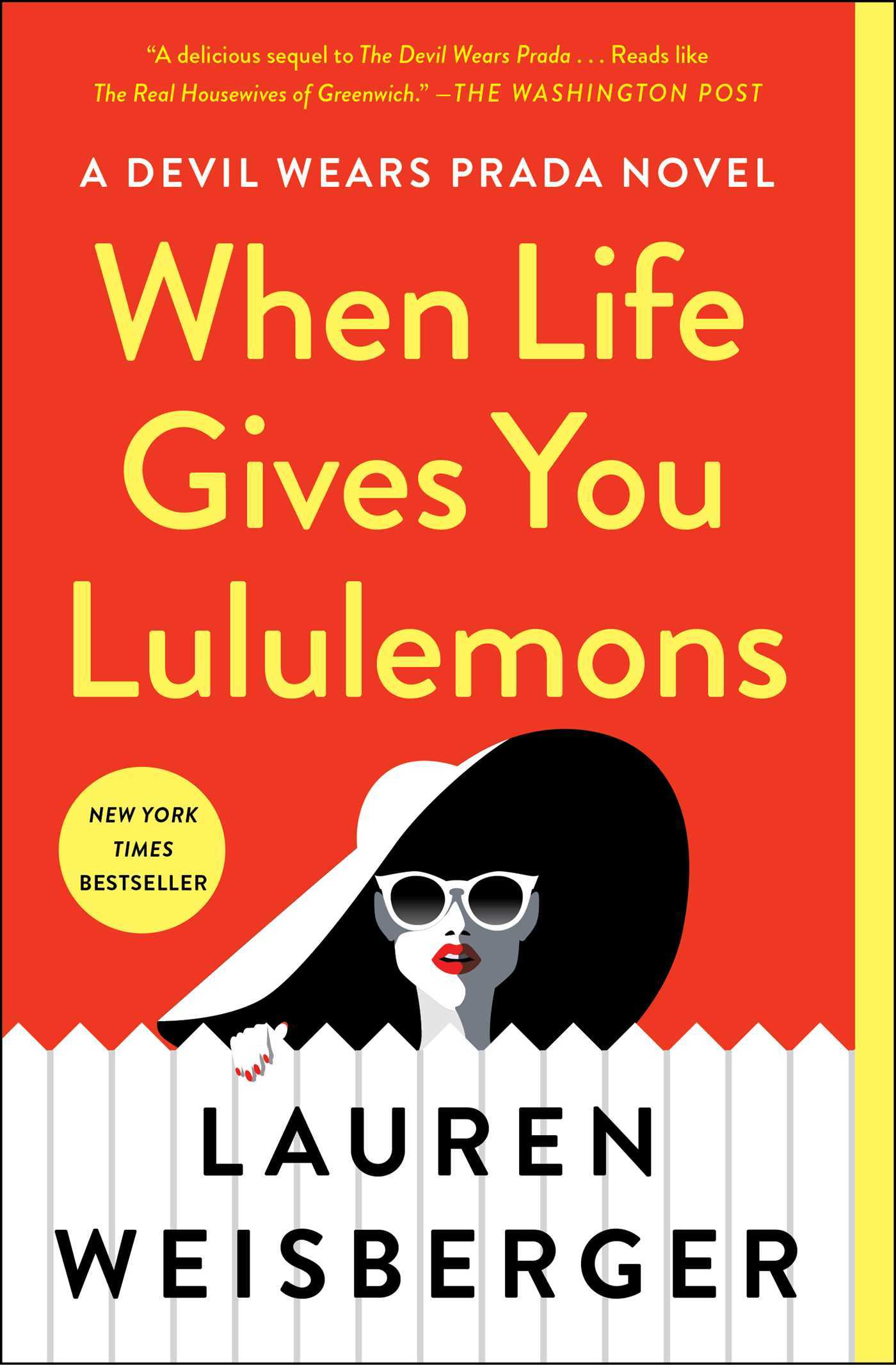 Book cover of When Life Gives You Lululemons by Lauren Weisberger