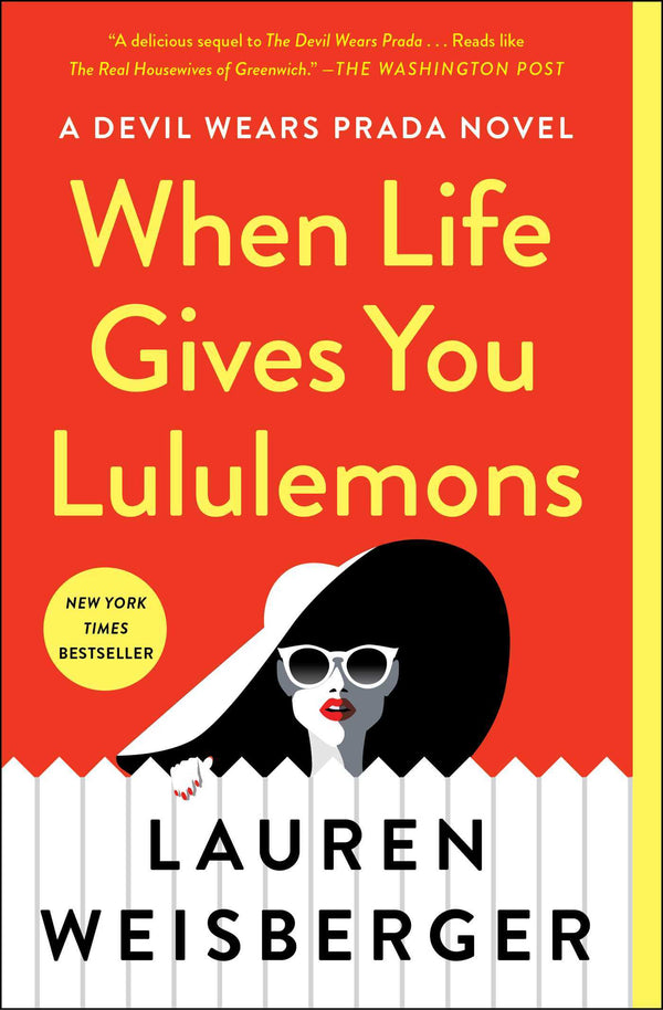 Book cover of When Life Gives You Lululemons by Lauren Weisberger