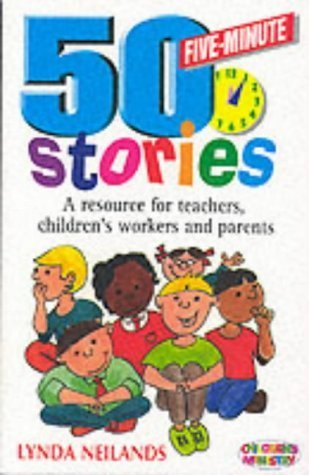 Book cover of 50 Five-Minute Stories by Lynda Neilands