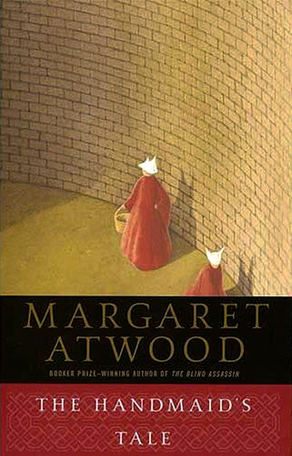 Book cover of The Handmaid’s Tale by Margaret Atwood