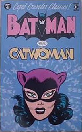 Book cover of Batman Versus Catwoman by Bill Finger