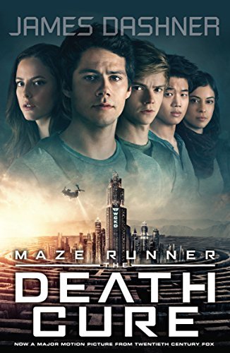 Book cover of The Maze Runner 3. The Death Cure. Movie Tie-In by James Dashner
