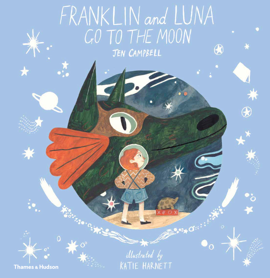 Book cover of Franklin And Luna Go To The Moon by Jen Campbell, Katie Harnett (Illus.)