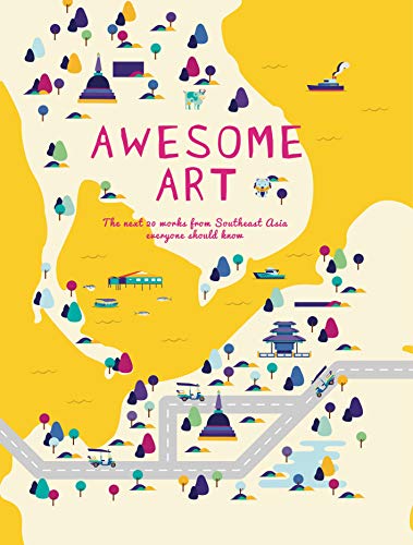 Book cover of Awesome Art: The Next 20 Works Everyone Should Know by Sara Liew