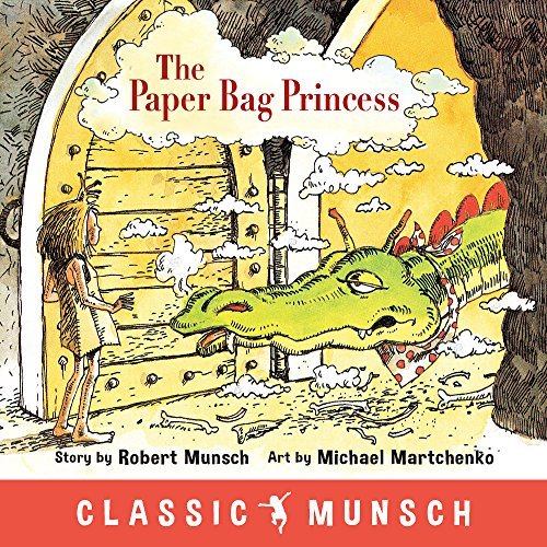 Book cover of The Paper Bag Princess by Robert Munsch, Michael Martchenko (Illus.)