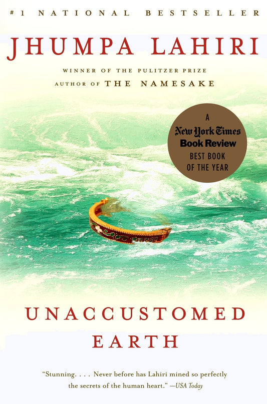 Book cover of Unaccustomed Earth by Jhumpa Lahiri