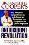 Book cover of Dr. Kenneth H. Cooper's Antioxidant Revolution by Kenneth H. Cooper