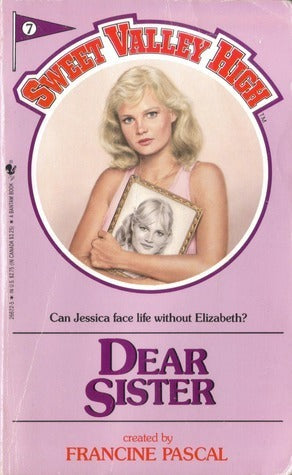 Book cover of Dear Sister by Francine Pascal (Creator), Kate William