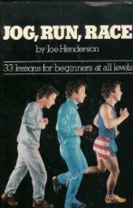 Book cover of Jog, Run, Race by Joe  Henderson