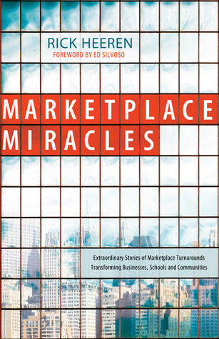 Book cover of Marketplace Miracles by Rick Heeren