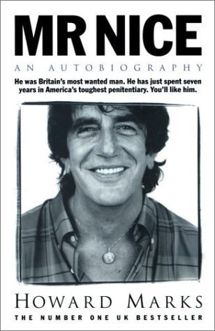Book cover of Mr. Nice: An Autobiography by Howard Marks