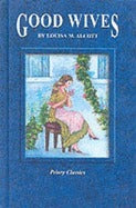 Book cover of Good Wives by Louisa May Alcott