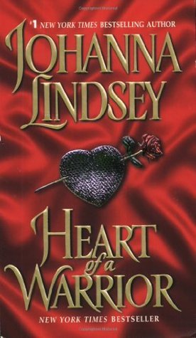 Book cover of Heart Of A Warrior by Johanna Lindsey